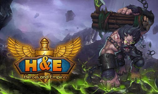 download Heroes and empires apk